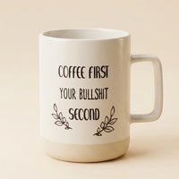 Coffee Quotes Mug - Coffee First