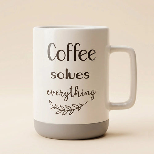 Coffee Quotes Mug - Coffee Solves Everything